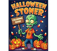 Halloween Stoner Coloring Book: Funny Cartoon Zombie with Pumpkins & Candy Corn Coloring Pages for Stress Relief