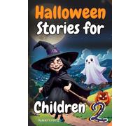 Halloween Stories for Kids Bedtime Story Book Halloween Book with Pictures, Illustrations (Halloween Short Stories for Kids | Halloween Bedtime Storybook)