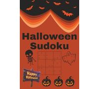 Halloween Sudoku: 6X9 inch paperback, 120 puzzles with solutions in the back, for Seniors, Adults, Teens and Kids, Fall Activity Book, Travel Sized