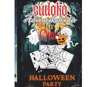Halloween Sudoku - 70 gruselige Rätsel von leicht bis schwer: Gehirntraining und Rätselspaß für Erwachsene & Kinder - mit Lösungen!