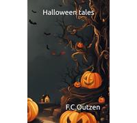 Halloween tales (Enchanted Fairy Tales By F.C.Outzen)