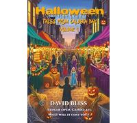 Halloween Tales From Caldera Bay Volume 4: Tales From Caldera Bay Volume 4