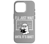 Halloween Teacher I'Ll Just Wait Until It's Quiet Carcasa para iPhone 16 Pro