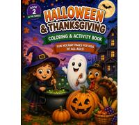 Halloween & Thanksgiving Color & Activity Book: Fun holiday pages for kids of all ages (Holiday Fun Series)