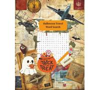 Halloween Travel Word Search Book: Spooky-Fun Word Puzzles for Road Trips, Flights, and On-the-Go Halloween Fun