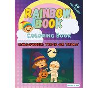 Halloween, Trick or Treat: Rainbow Book to Color - Costumes, Pumpkins, and Spooky Fun for Kids