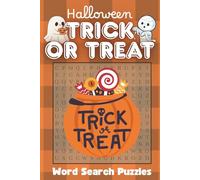 Halloween Trick or Treat Word Search Puzzles: Test your Fall and Autumn season knowledge | 6x9 inches, 110+ pages | 50+ Puzzles for kids, adults and ... Gift for Holidays, Candy Bags, and Relaxation