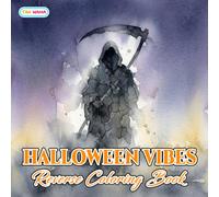 Halloween Vibes Reverse Coloring Book: Cute Halloween Scenes, Friendly Ghosts, and Creative Seasonal Drawing Fun