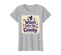Halloween Witch Better Have My Candy Trick or Treat Camiseta, Mujer, Gris Jaspeado, L