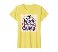 Halloween Witch Better Have My Candy Trick or Treat Camiseta, Mujer, Limón, XXL