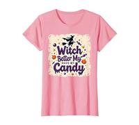 Halloween Witch Better Have My Candy Trick or Treat Camiseta, Mujer, Rosado, XS