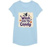 Halloween Witch Better Have My Candy Trick or Treat Camiseta, Niñas, Azul Bebé, Grande