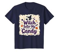Halloween Witch Better Have My Candy Trick or Treat Camiseta, Niños, Azul Marino, 2 años