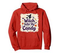 Halloween Witch Better Have My Candy Trick or Treat Sudadera con Capucha, Unisex para Adultos, Rojo, S
