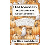 Halloween Word Puzzle Activity Book: A Word Search & Crossword Puzzle Book for Kids & Adults | 6x9in | 50+ Puzzles | Great Gift for Holiday, Travel & Downtime