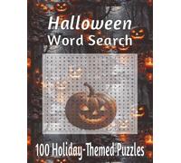 Halloween Word Search: 100 Holiday-Themed Puzzles | Medium Difficulty | Large 8.5 x 11 (Holiday Word Search Series)