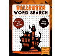 Halloween Word Search: 100 Spooky Puzzles with Solutions I Large Print 8.5 x 11 inches | Fun Activity Book for Adults and Teens