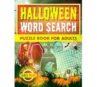 Halloween Word Search: 120 Spooky Puzzles for Kids and Adults - Fun Halloween Activity Book to Boost Vocabulary, Focus, and Festive Spirit!