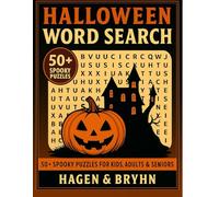 HALLOWEEN WORD SEARCH: 50+ Spooky Puzzles for Kids, Adults & Seniors