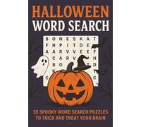 Halloween Word Search: 55 Spooky Word Search Puzzles to Trick and Treat Your Brain