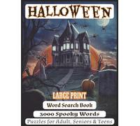 Halloween Word Search Book: 160 Puzzles | Large Print | 8.5 x 11 Inches | 3000 Halloween Spooky terms | Gift for Vacations, Holidays and Relaxing Time