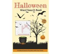 Halloween Word Search Book: 55 Word Search Book in Large Font and also with Fun Facts included with Each Puzzle |6x9 inches|Great for Gift for ... Times (Word Search Puzzles with Fun Facts)