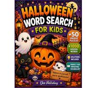 Halloween Word Search Book For Kids 8-12: 50 Spooky Large Print Word Find Puzzles, Fun Autumn Activity Collection with Ghosts, Witches, Pumpkins, Bats & More, included Solutions