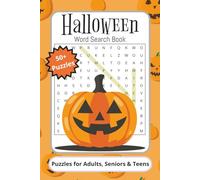 Halloween Word Search Book For Kids, Adults, Seniors & Teens: Word Search Puzzles with Easy to Read Print about Halloween, Witches, Candy, Ghouls and ... Vacations, Holidays, Birthdays and Relaxation