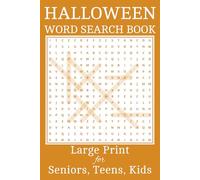 Halloween Word Search Book Large Print for Seniors, Teens, Kids: Holiday Themed Puzzle Book for Kids, Brain Activity Book for Adults Large-Print ... Toddler Book - 6 x 9 Inches Book, 112 Pages