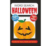 Halloween Word Search Book: Word-Find Puzzles about Witches, Ghosts, Zombies and More | With Easy to Read Print | 6 x 9 inches | 110 pages | 50+ Puzzles | Best for Vacations, Holidays, and Free Time