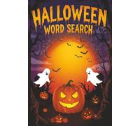 Halloween Word Search Book: Word Searches With Easy To Read Print about halloween, Ghosts, Pumpkins, Witches, Monsters and More | 6x9 inches, 110 ... Relief, and Sharpening Your Spooky Knowle