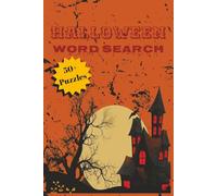 Halloween Word Search Book: Word Searches with Easy to Read Print about Spooky Creatures, Scary Words, and More | 6x9 inches, 110 pages | 50+ Word ... Gift for Vacations, Holidays, and Free Times
