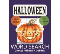 Halloween Word Search for Adults Fun Spooky Puzzles and Seasonal Brain Games: Word Searches with Easy-to-Read Print about Halloween, Haunted, Costumes ... Gift for Vacations, Holidays and Free Times