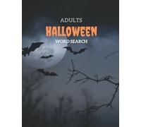 Halloween Word Search For Adults: Halloween Activity Book For Adults, Seniors, Teens, Halloween Word Search For Adults With Themed Puzzles, Autumn Word Search Books