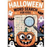 Halloween Word Search for Kids: 50+ Spooky Puzzles to Challenge Young Minds , Perfect for Halloween Parties, Classroom Fun, and Gift Bags