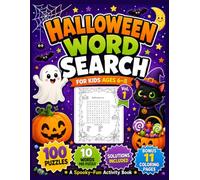 Halloween Word Search for Kids Ages 6-8: 100 Easy Puzzles, 10 Words in Every Puzzle, 11 Coloring Pages and Solutions (Halloween Activity Books for Kids)