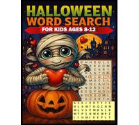 Halloween Word Search For Kids Ages 8-12: Halloween Large Print Challenging Word Search For Kids Ages 8-12.50+Puzzles With 1200 Words.