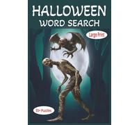 HALLOWEEN WORD SEARCH: Halloween Word Search for Adults | 55+ Spooky Puzzles to Celebrate the Season | Get into the Halloween spirit with this ... | Easy-to-read layout, solutions in the back!