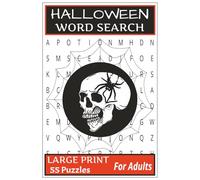 HALLOWEEN WORD SEARCH: his book contain 55 challenging Halloween Themed Puzzles | the Large Print makes it easy-on-the-eyes | It's a wonderful spooky brain teasing activity | Solutions are included