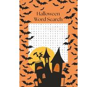 Halloween Word Search: Holidy-themed book with 55 puzzles filled with spooky, fun words 6X9 travel-sized paperback