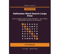 Halloween Word Search Large Print: 50 Fun & Spooky Puzzles for Adults and Seniors - Easy to Read, Relaxing Brain Games for the Fall Season