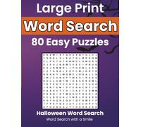 Halloween Word Search - Large Print: 80 Easy Puzzles for Adults & Seniors | 1,280 Words, 80 Unique Themes, Every Puzzle Verified Solvable | Relaxing ... (Word Search With a Smile - Large Print)