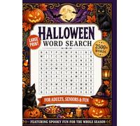 Halloween Word Search: Large Print Puzzle Book for Adults, Seniors & Teens - 2,500+ Spooky Words Across 80+ Themed Puzzles for Hours of Frightfully Fun Relaxation