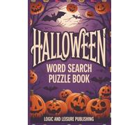 Halloween Word Search Puzzle Book: 1,000+ Fun and Spooky Halloween Themed Related Words for Adults, Teens, and Seniors