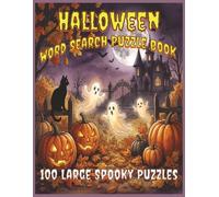 Halloween Word Search Puzzle Book: 100 Large Spooky Puzzles
