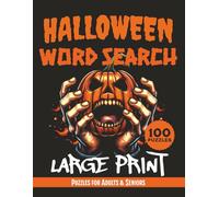 Halloween Word Search Puzzle Book: 100 Spooky and Fun Puzzles about Ghosts, Witches, Monsters, and Haunted Houses for Adults & Seniors l 8.5x11 ... Halloween Parties, Holidays, and Spooky Times