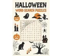 Halloween Word Search Puzzle Book: 55 Puzzles About Spooky & Creepy Words, Halloween & More | For Seniors, Adults & Teenagers | 6x9 Inches