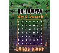 Halloween Word Search Puzzle Book for Adults: 55 Large Print Puzzles Featuring Monsters, Costumes, Treats, Haunted Places & More - Celebrate the Spooky Season One Word at a Time