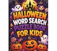 Halloween Word Search Puzzle Book for Kids: Spooky Fun Brain Games with 100 Easy Puzzles | Perfect Halloween Gift for Boys and Girls