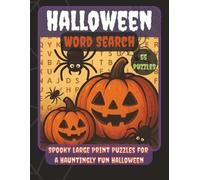 Halloween Word Search Puzzle Book: Spooky and Fun Large Print Puzzles for Adults and Kids: 55 Halloween-Themed Large Print Word Searches with Ghosts ... 8.5 x 11 Activity Book for All Ages